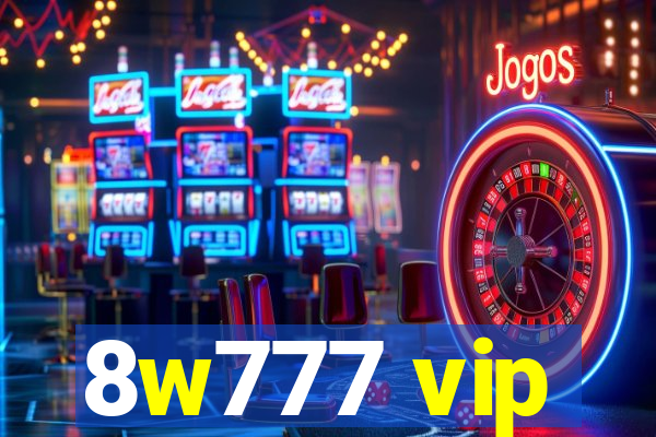 8w777 vip